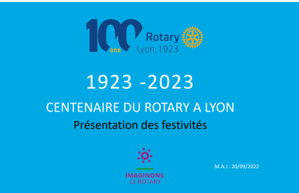 Fête du Centenaire du ROTARY à Lyon.